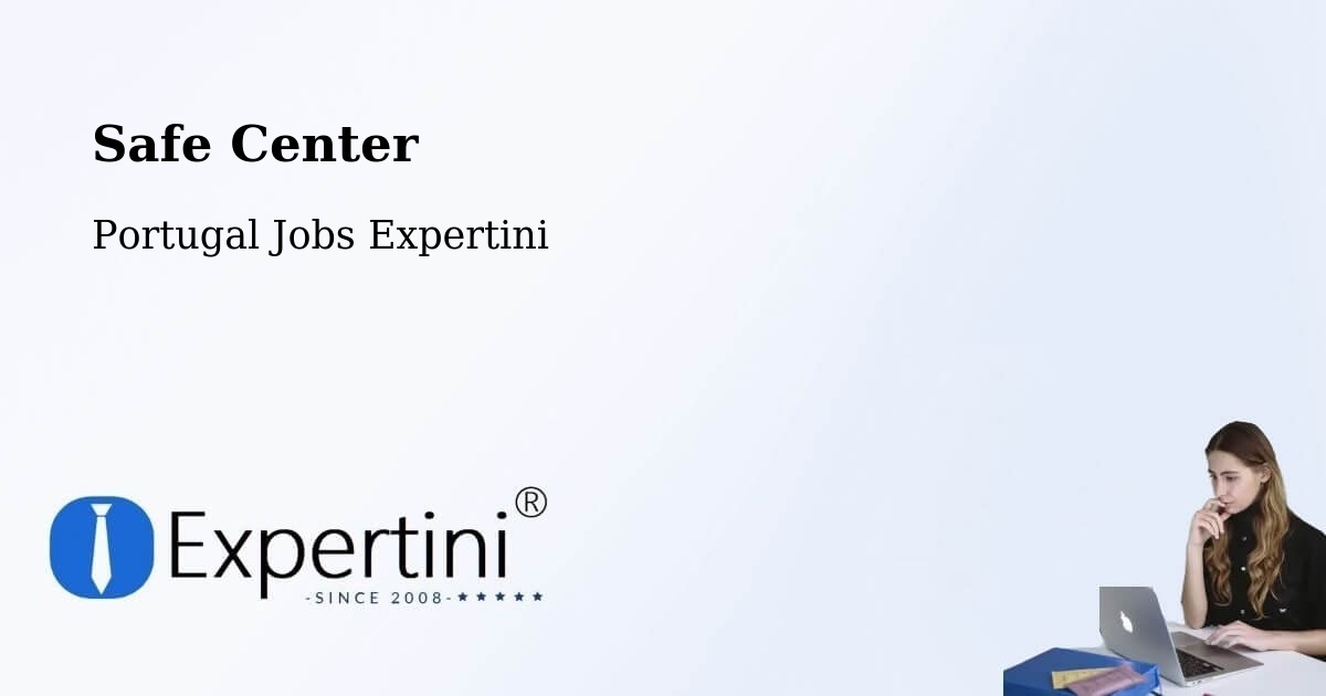 Safety Center – Sousel - Portugal Jobs Expertini